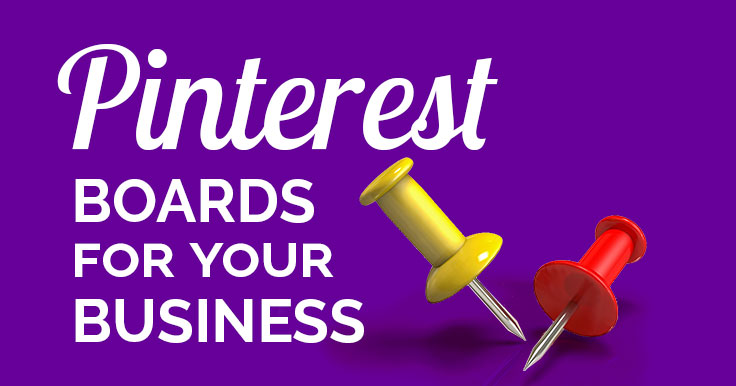 How to Make Pinterest Boards For Your Business + 50 Ideas! How to Make Pinterest Boards For Your Business + 50 Ideas!