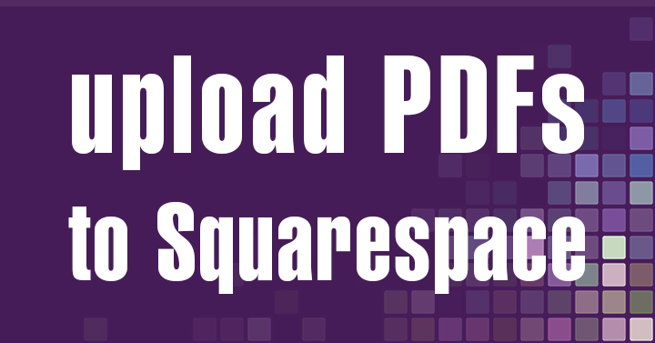 How to Upload a PDF to Squarespace – & Embed It Easily!