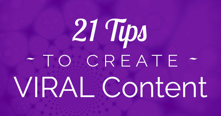 How to Create Viral Content People Love to Share [infographic]